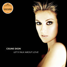Cargar imagen en el visor de la galería, Celine Dion - Let&#39;s Talk About Love (Limited Edition)
