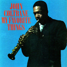 Cargar imagen en el visor de la galería, John Coltrane - My Favorite Things (Limited Edition)
