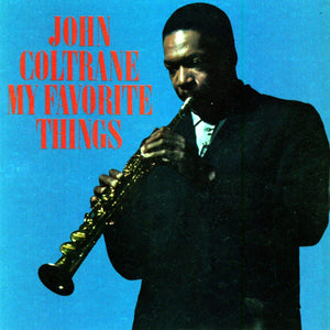 John Coltrane - My Favorite Things (Limited Edition)