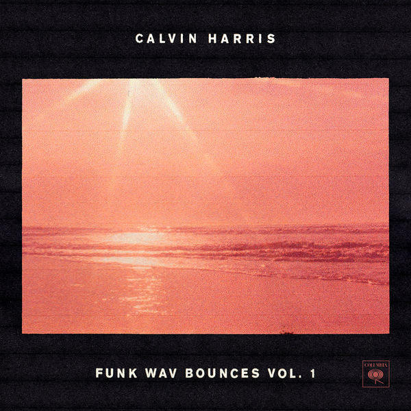 Calvin Harris - Funk Wav Bounces Vol 1
