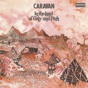 Caravan - From The Land Of Grey And Pink