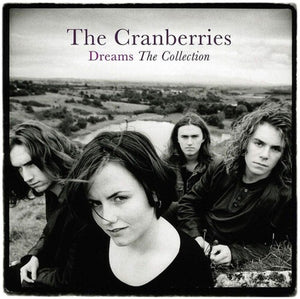 The Cranberries - Dreams The Collection
