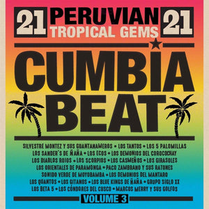Various Artists - Cumbia Beat Vol. 3: 21 Peruvian Tropical Gems