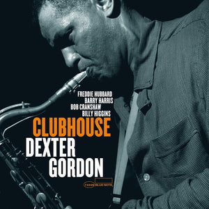 Dexter Gordon - Clubhouse (Blue Note Tone Poet Series)