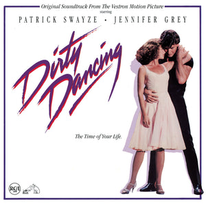 Dirty Dancing - Original Motion Picture Soundtrack