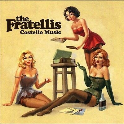 The Fratellis - Costello Music