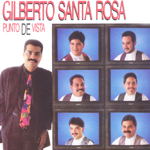 Gilberto Santa Rosa - Punto De Vista