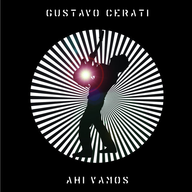Gustavo Cerati - Ahí Vamos
