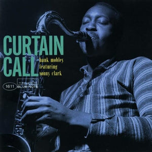 Hank Mobley - Curtain Call (Blue Note Tone Poet Series)