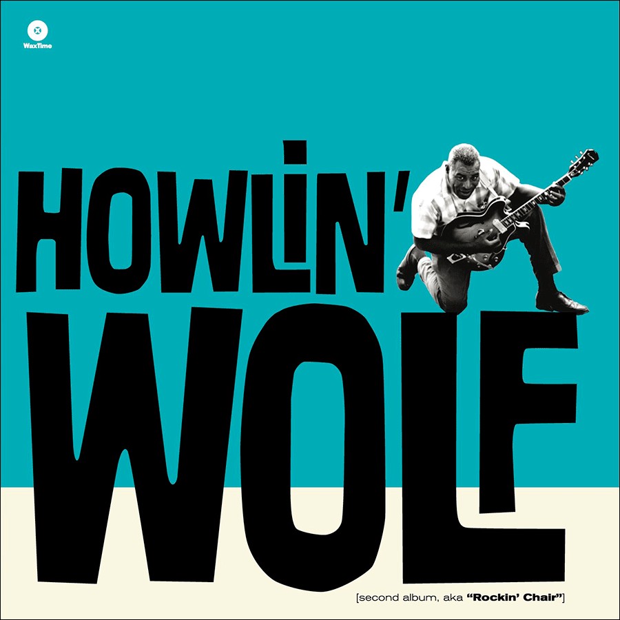 Howlin' Wolf - Howlin Wolf – Longplay