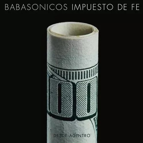 Babasónicos - Desde Adentro / Impuesto De Fe