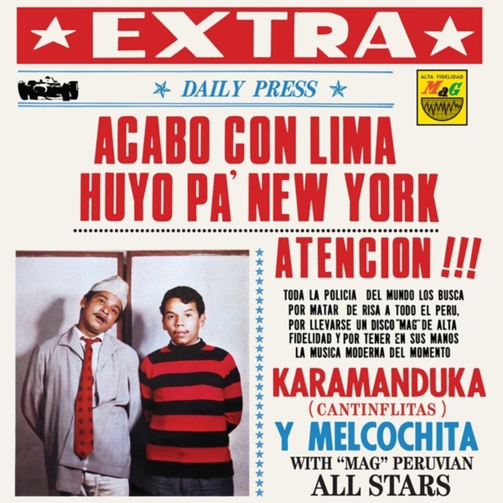 Karamanduka Y Melcochita - Acabo Con Lima, Huyo Pa' Nueva York