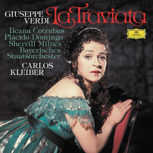 Carlos Kleiber/Ileana Cotrubas - Verdi: La Traviata