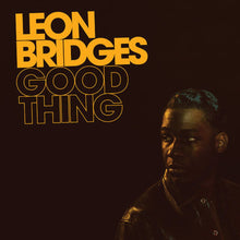 Cargar imagen en el visor de la galería, Leon Bridges - Good Thing (Limited Edition)
