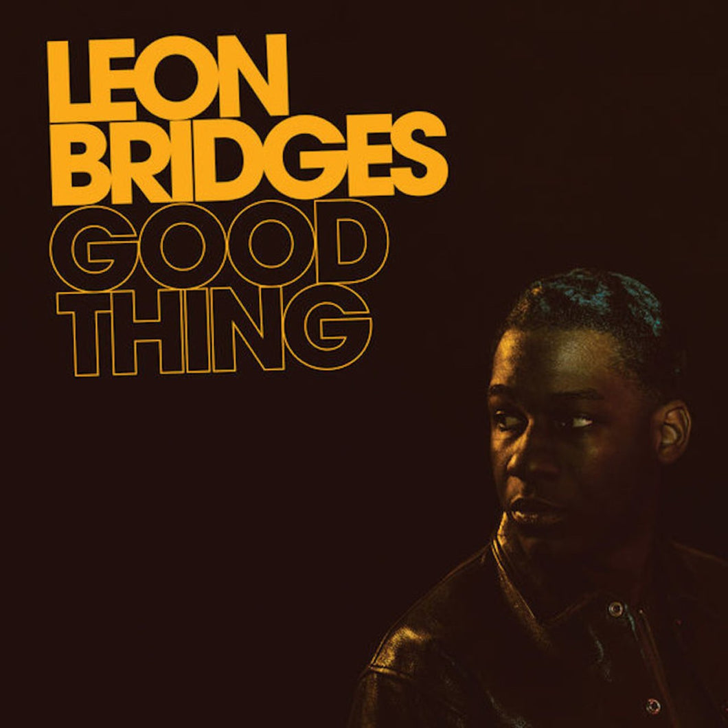 Leon Bridges - Good Thing (Limited Edition)