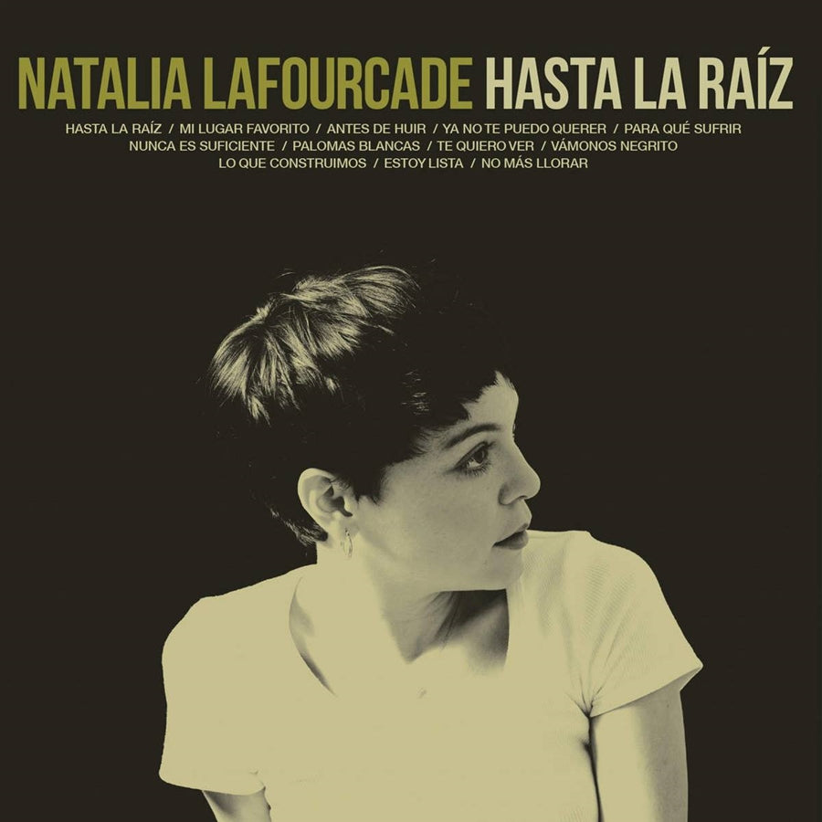 Natalia Lafourcade - Hasta La Raíz
