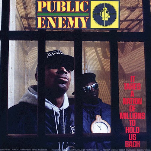 Public Enemy - It Takes A Nation Of Millions To Hold Us Back (HQ Vinyl)