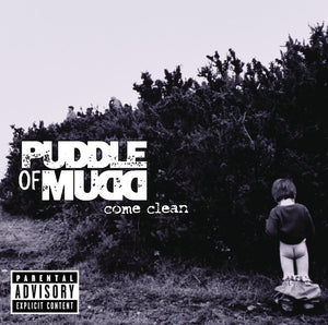 Puddle Of Mudd - Come Clean