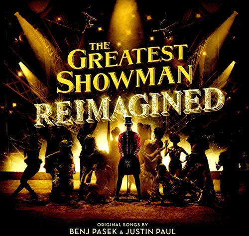 The Greatest Showman: Reimagined - Original Motion Picture Soundtrack
