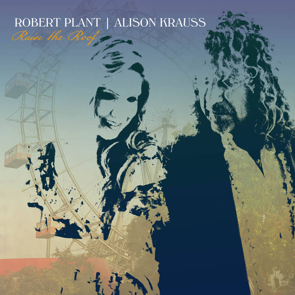 Robert Plant/Alison Krauss - Raise The Roof (Limited Edition)