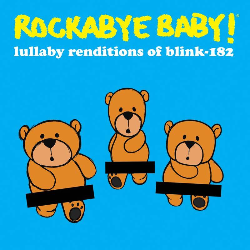 Rockabye Baby! - Lullaby Renditions Of Blink-182
