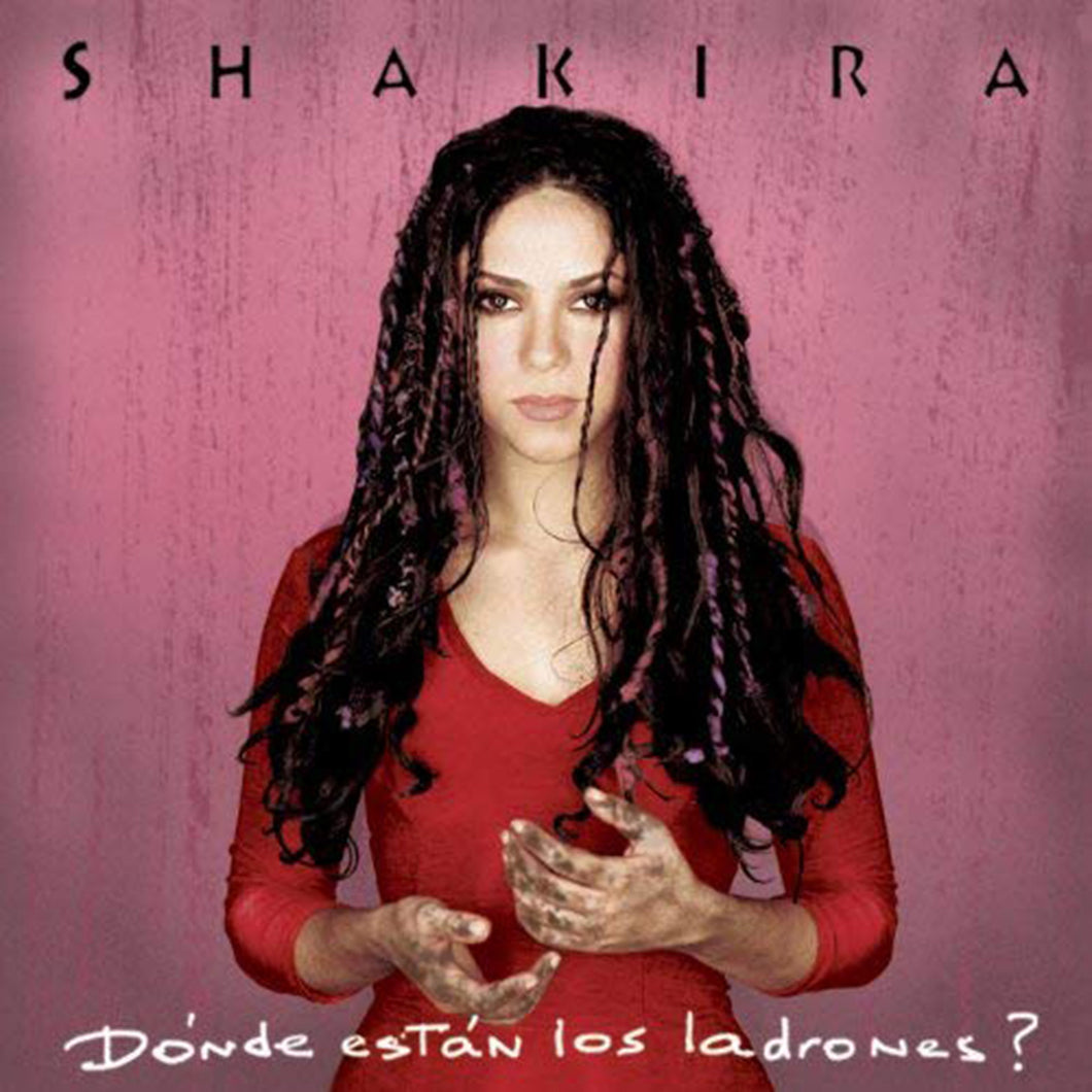 Shakira - ¿Dónde Están Los Ladrones?