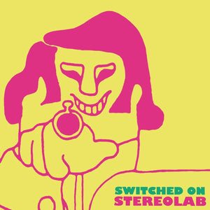 Stereolab - Switched On Volume 1