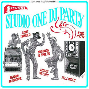 Soul Jazz Records Presents - Studio One DJ Party