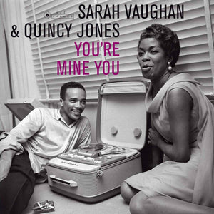 Sarah Vaughan & Quincy Jones - You're Mine You