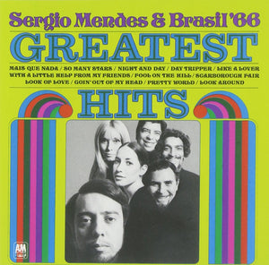 Sergio Mendes & Brasil 66 - Greatest Hits