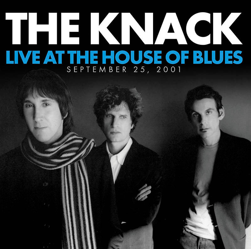 The Knack - Live At The House Of Blues