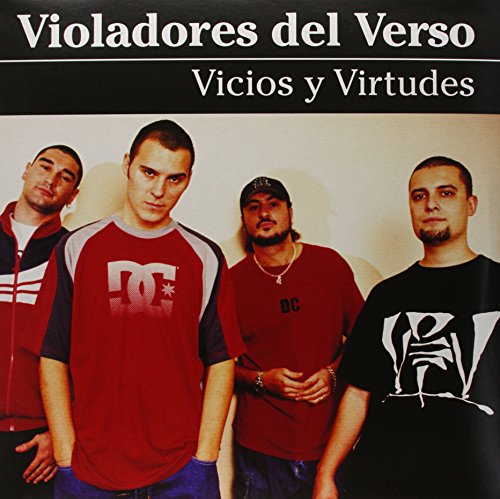 Violadores Del Verso - Vicios Y Virtudes