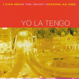 Yo La Tengo - I Can Hear The Heart Beating As One (Anniversary Edition)