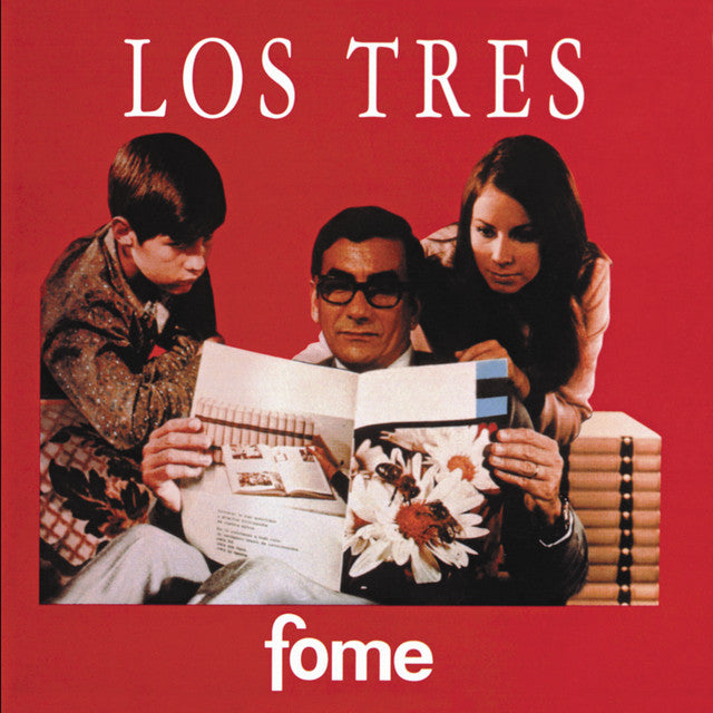 Los Tres - Fome