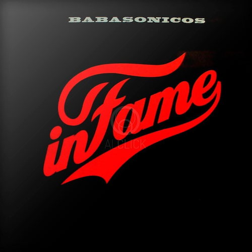 Babasónicos - Infame
