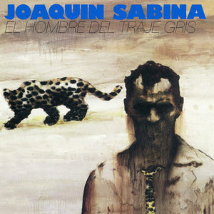 Joaquín Sabina - El Hombre Del Traje Gris 