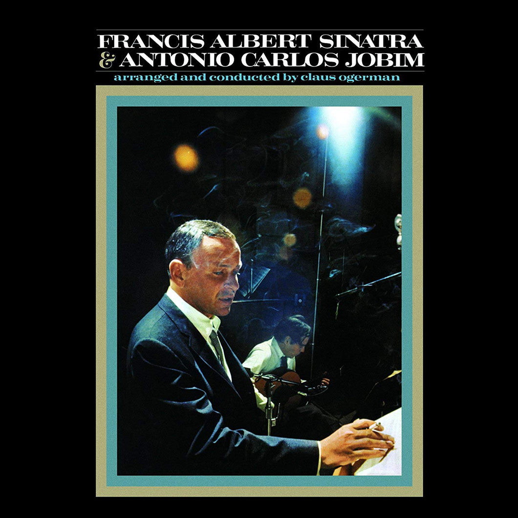 Frank Sinatra & Antonio Jobim - Francis Albert Sinatra & Antonio Carlos Jobim