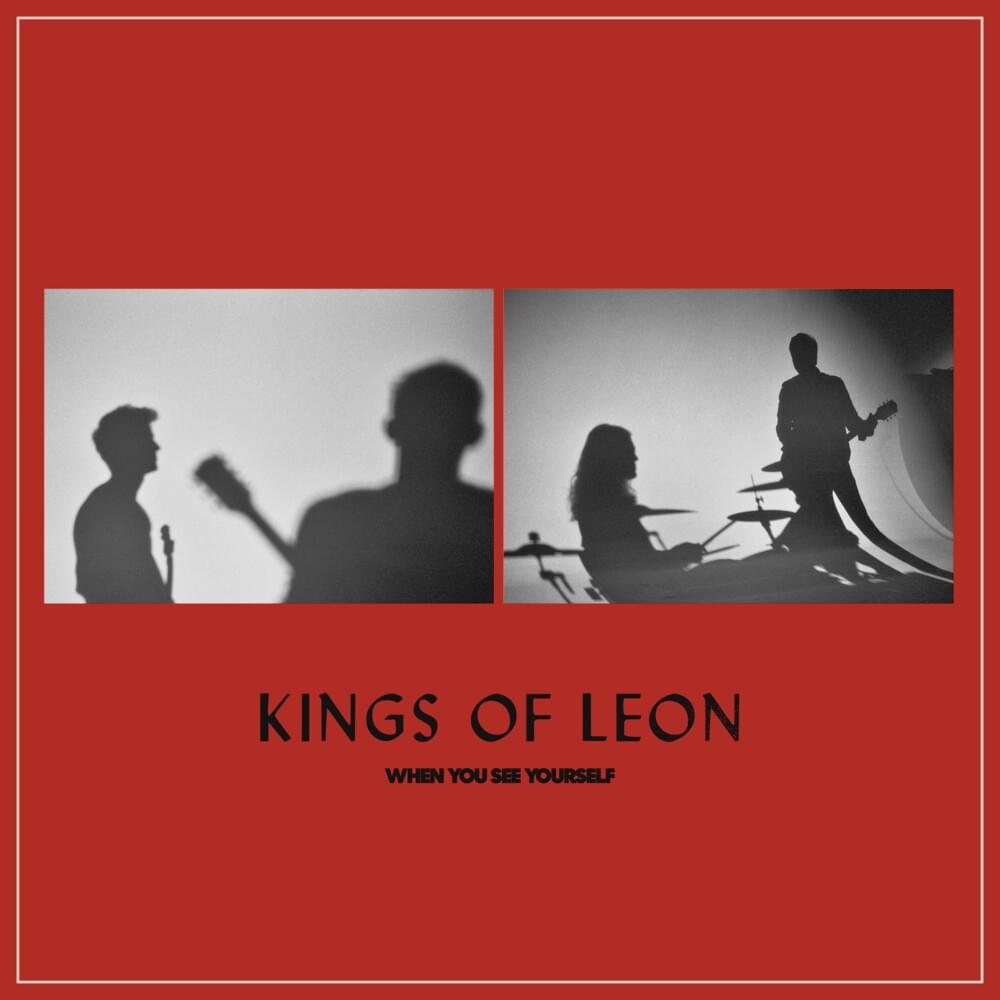 Kings Of Leon - When You See Yourself (Indie Exclusive)