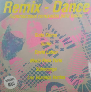 Remix Dance - Supersucesos Remixados Para Bailar