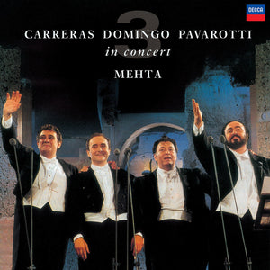 Pavarotti, Domingo, Carreras, Mehta - The Three Tenors 25th Anniversary