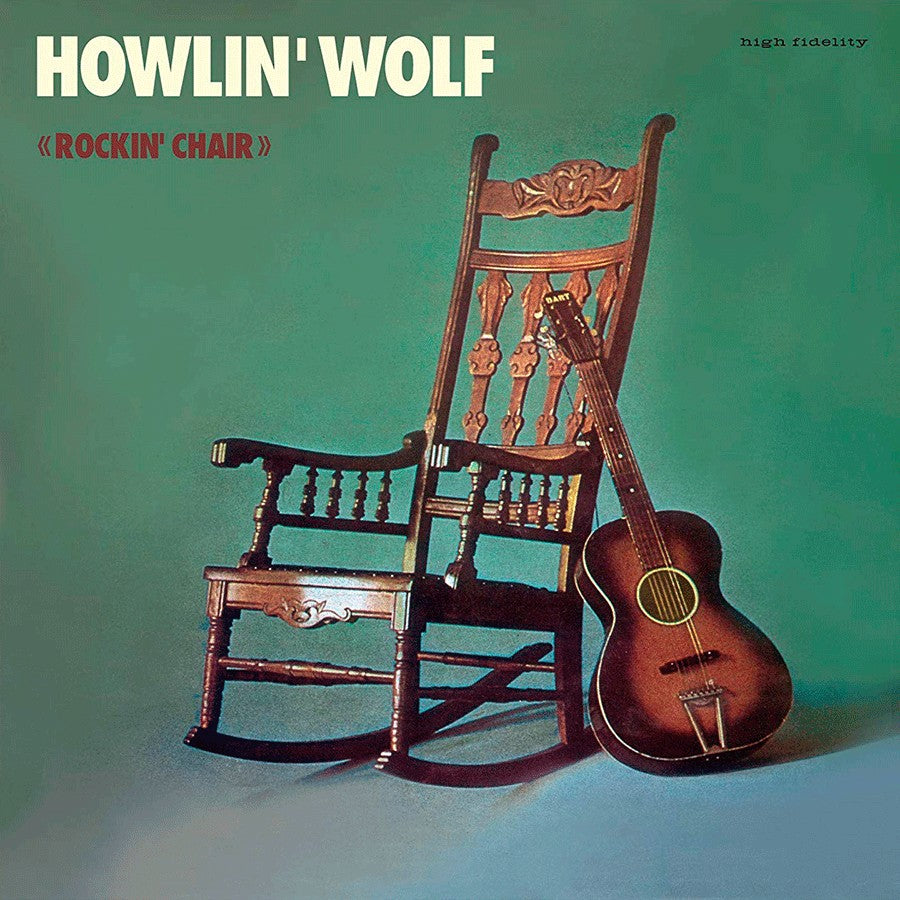 Howlin Wolf - Howlin Wolf (The Rockin Chair)