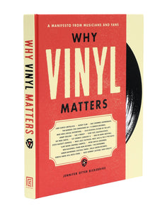 Why Vinyl Matters by Jennifer Otter Bickerdike