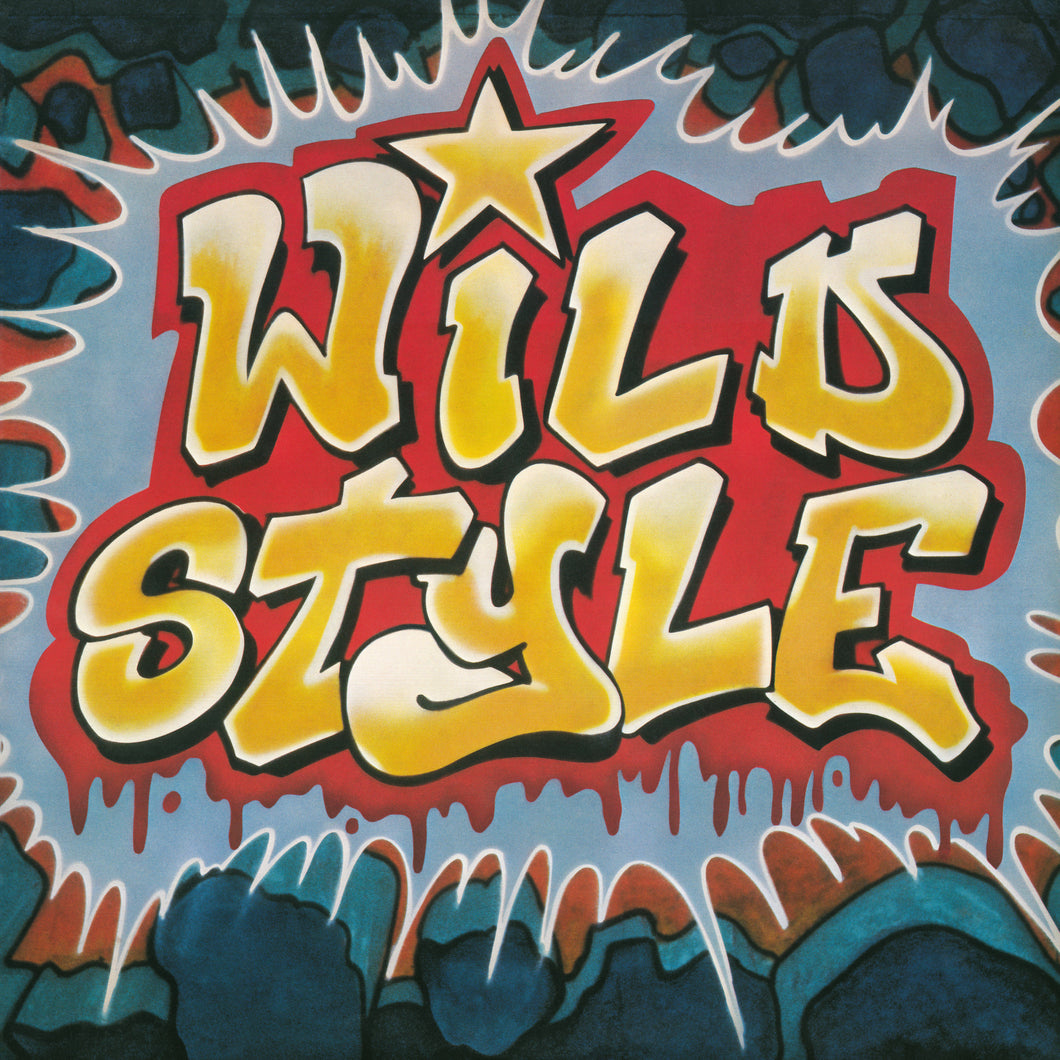 Wild Style - Original Motion Picture Soundtrack